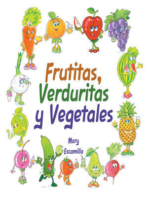 cover image of Frutitas, Verduritas y Vegetales